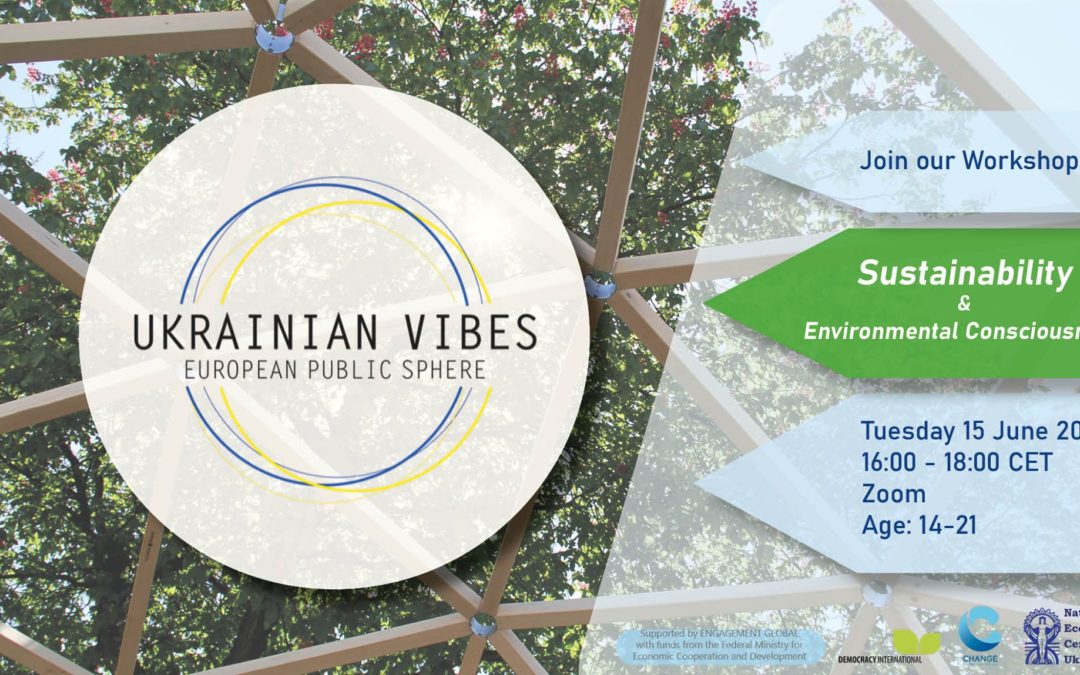 Ukrainian Vibes – Stop 2: Sustainability and Environmental Consciousness